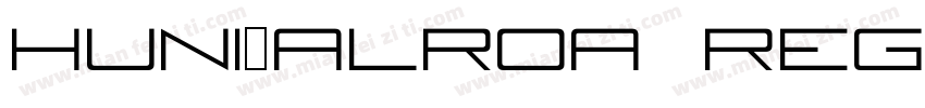 Huni_Alroa Regular字体转换